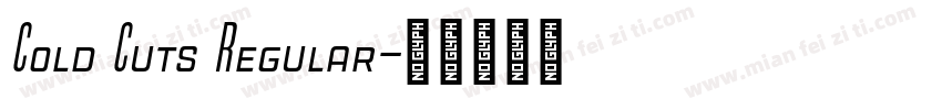 Cold Cuts Regular字体转换